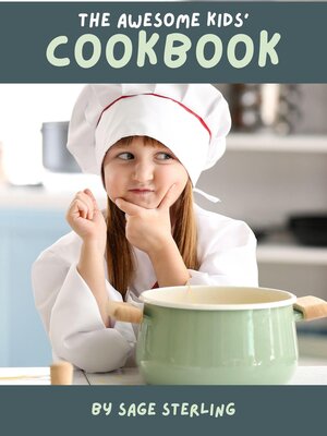 cover image of The Awesome Kids' Cookbook